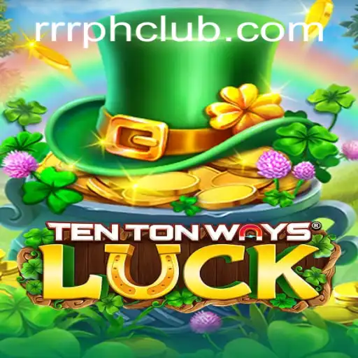 Exploring the World of TenTonWaysLuck: A New Gaming Sensation